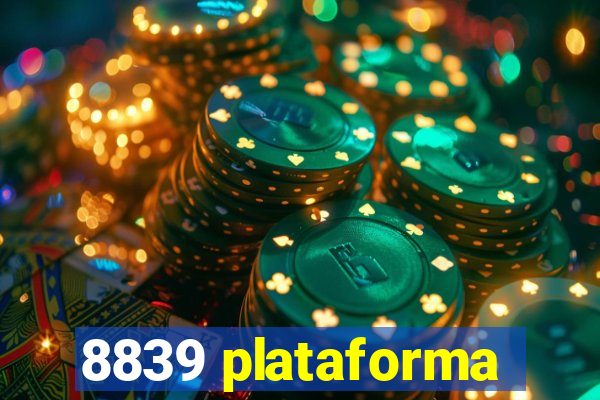 8839 plataforma